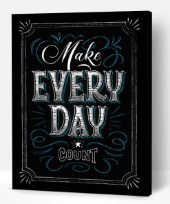 Make Every Day Count Paint By Number