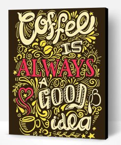 Coffee Quote Paint By Numbers