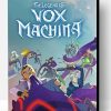 The Legend of Vox Machina Paint By Numbers