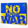 No More War In Ukraine Paint By Numbers