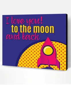 Aesthetic Love You To The Moon Art Paint By Number